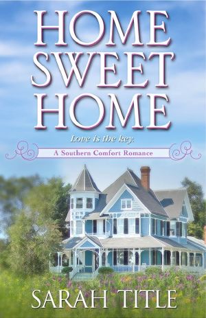 [Southern Comfort 02] • Home Sweet Home